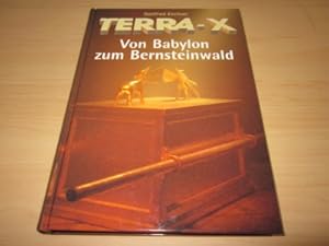 Seller image for Terra-X. Von Babylon zum Bernsteinwald for sale by Versandantiquariat Schfer