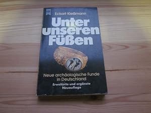 Imagen del vendedor de Unter unseren Fen. Neue archologische Funde in Deutschland a la venta por Versandantiquariat Schfer