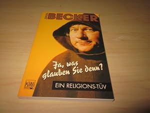 Bild des Verkufers fr Ja, was glauben Sie denn? Ein Religions-TV zum Verkauf von Versandantiquariat Schfer