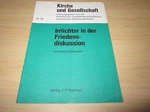 Bild des Verkufers fr Irrlichter in der Friedensdiskussion zum Verkauf von Versandantiquariat Schfer