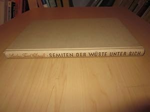 Seller image for Semiten der Wste unter sich. Miterlebnisse eines Rasseforschers for sale by Versandantiquariat Schfer