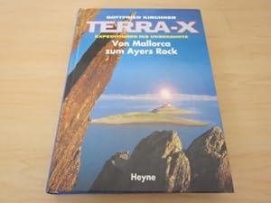 Seller image for Terra-X. Expeditionen ins Unbekannte. Von Mallorca zum Ayers Rock for sale by Versandantiquariat Schfer