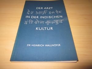 Image du vendeur pour Der Arzt in der indischen Kultur mis en vente par Versandantiquariat Schfer