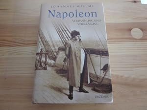 Seller image for Napoleon. Verbannung und Verklrung for sale by Versandantiquariat Schfer