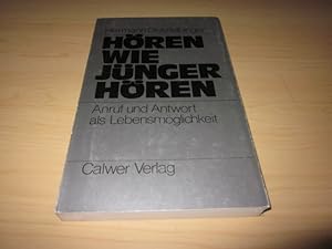 Imagen del vendedor de Hren wie Jnger hren. Anruf und Antwort als Lebensmglichkeit a la venta por Versandantiquariat Schfer