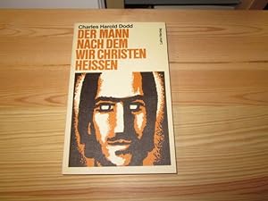 Seller image for Der Mann, nach dem wir Christen heissen for sale by Versandantiquariat Schfer