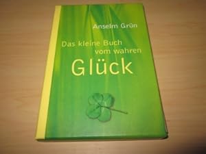 Bild des Verkufers fr Das kleine Buch vom wahren Glck zum Verkauf von Versandantiquariat Schfer