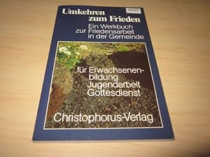 Seller image for Umkehren zum Frieden for sale by Versandantiquariat Schfer