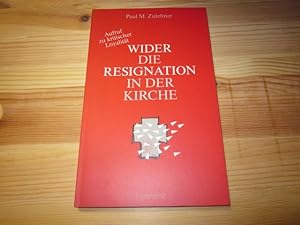 Seller image for Wider die Resignation in der Kirche for sale by Versandantiquariat Schfer