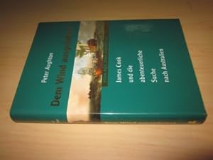 Seller image for Dem Wind ausgeliefert. James Cook und die abenteuerliche Suche nach Australien for sale by Versandantiquariat Schfer