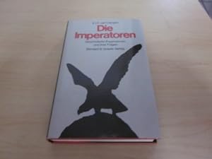 Seller image for Die Imperatoren. Gescheiterte Expansionen und ihre Folgen for sale by Versandantiquariat Schfer