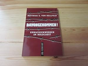 Seller image for Davongekommen! Erwachsenenwerden im Holocaust for sale by Versandantiquariat Schfer