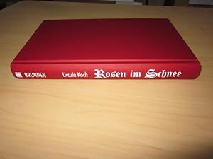 Image du vendeur pour Rosen im Schnee. Katharina Luther, geborene von Bora - Eine Frau wagt ihr Leben mis en vente par Versandantiquariat Schfer