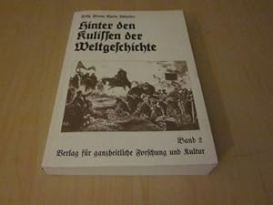 Imagen del vendedor de Hinter den Kulissen der Weltgeschichte. Band 2 a la venta por Versandantiquariat Schfer