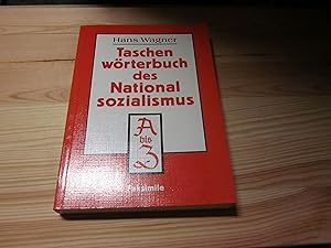 Bild des Verkufers fr Taschenwrterbuch des Nationalsozialismus [Reprint] zum Verkauf von Versandantiquariat Schfer