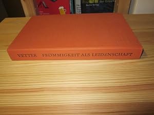 Seller image for Frmmigkeit als Leidenschaft. Eine Deutung Kierkegaards for sale by Versandantiquariat Schfer