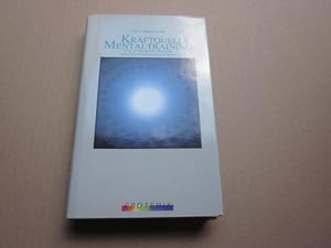 Immagine del venditore per Kraftquelle Mentaltraining. Eine umfassende Methode, das Leben selbst zu gestalten venduto da Versandantiquariat Schfer