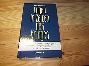 Bild des Verkufers fr Lgen in Zeiten des Krieges. Roman zum Verkauf von Versandantiquariat Schfer