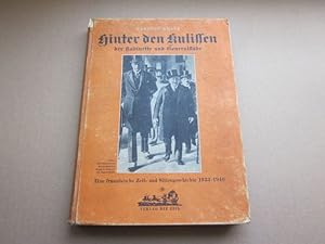 Imagen del vendedor de Hinter den Kulissen der Kabinette und Generalstbe. Eine franzsische Zeit- und Sittengeschichte 1933 - 1940 a la venta por Versandantiquariat Schfer