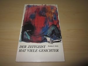 Imagen del vendedor de Der Zeitgeist hat viele Gesichter a la venta por Versandantiquariat Schfer