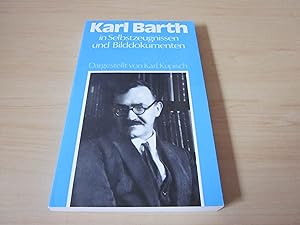 Imagen del vendedor de Karl Barth in Selbstzeugnissen und Bilddokumenten a la venta por Versandantiquariat Schfer