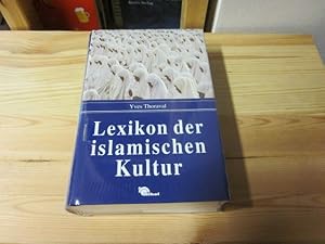 Bild des Verkufers fr Lexikon der islamischen Kultur zum Verkauf von Versandantiquariat Schfer