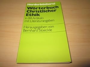 Seller image for Wrterbuch christlicher Ethik in 84 Artikeln mit Literaturangaben for sale by Versandantiquariat Schfer