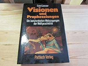 Seller image for Visionen und Prophezeiungen. Die berhmtesten Weissagungen der Weltgeschichte for sale by Versandantiquariat Schfer