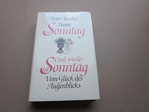 Seller image for Heute ist Sonntag - Und wieder ist Sonntag for sale by Versandantiquariat Schfer