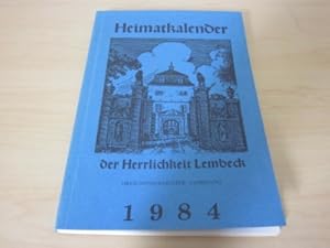 Bild des Verkufers fr Heimatkalender der Herrlichkeit Lembeck. Dreiundvierzigster Jahrgang 1984 zum Verkauf von Versandantiquariat Schfer