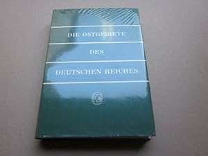 Bild des Verkufers fr Die Ostgebiete des Deutschen Reiches zum Verkauf von Versandantiquariat Schfer