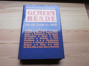 Bild des Verkufers fr Geheimbnde von der Antike bis heute zum Verkauf von Versandantiquariat Schfer