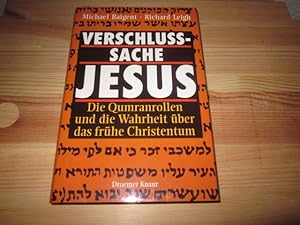 Seller image for Verschlusache Jesus. Die Qumranrollen und die Wahrheit ber das frhe Christentum for sale by Versandantiquariat Schfer