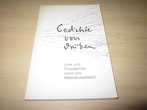 Immagine del venditore per Gedichte von drben. Lyrik und Propagandaverse aus Mitteldeutschland venduto da Versandantiquariat Schfer