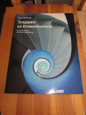 Seller image for Treppen im Einfamilienhaus. Neue Beispiele der Raumgestsaltung for sale by Versandantiquariat Schfer