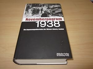 Imagen del vendedor de Novemberprogrom 1938. Die Augenzeugenberichte der Wiener Library, London a la venta por Versandantiquariat Schfer