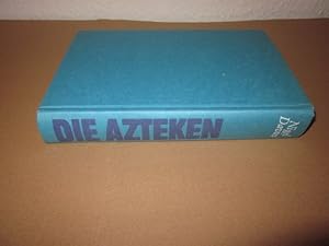 Seller image for Die Azteken. Meister der Staatskunst - Schpfer hoher Kultur for sale by Versandantiquariat Schfer