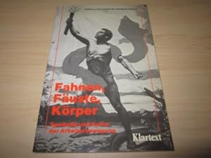Immagine del venditore per Fahnen, Fuste, Krper. Symbolik und Kultur der Arbeiterbewegung venduto da Versandantiquariat Schfer