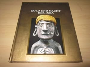 Bild des Verkufers fr Gold und Macht der Inka zum Verkauf von Versandantiquariat Schfer