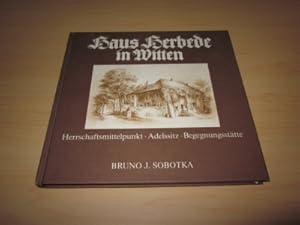 Bild des Verkufers fr Haus Herbede in Witten. Herrschaftsmittelpunkt - Adelssitz - Begegnungssttte zum Verkauf von Versandantiquariat Schfer