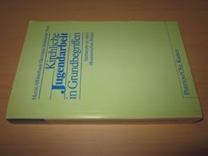 Seller image for Kirchliche Jugendarbeit in Grundbegriffen. Stichworte zu einer kumenischen Bilanz for sale by Versandantiquariat Schfer