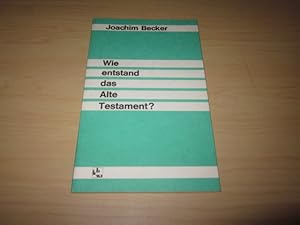 Seller image for Wie entstand das Alte Testament? for sale by Versandantiquariat Schfer