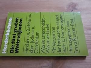 Imagen del vendedor de Die fnf groen Weltreligionen. Hinduismus, Buddhismus, Islam, Judentum, Christentum a la venta por Versandantiquariat Schfer