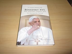 Bild des Verkufers fr Benedikt XVI. Das Gewissen unserer Zeit. Ein theologisches Portrait zum Verkauf von Versandantiquariat Schfer