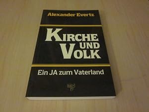 Seller image for Kirche und Volk. Ein JA zum Vaterland for sale by Versandantiquariat Schfer