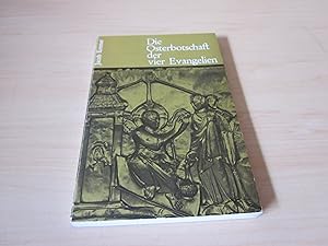 Seller image for Die Osterbotschaft der vier Evangelien for sale by Versandantiquariat Schfer