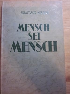 Seller image for Mensch sei Mensch for sale by Versandantiquariat Schfer