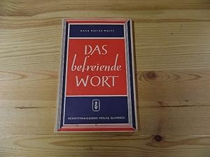 Image du vendeur pour Das befreiende Wort. Sieben Bibelauslegungen mis en vente par Versandantiquariat Schfer