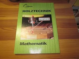 Bild des Verkufers fr Holztechnik-Mathematik zum Verkauf von Versandantiquariat Schfer