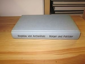Immagine del venditore per Brger und Patrizier. Ein Buch von Menschen und Stdten des Deutschen Ostens venduto da Versandantiquariat Schfer